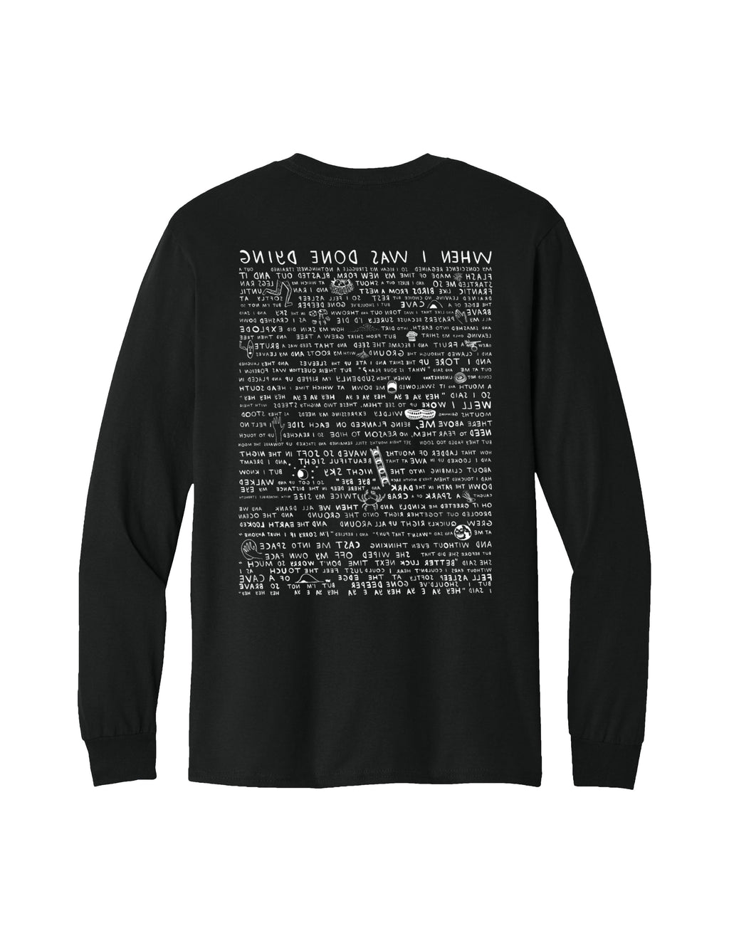 When I Was Done Dying - Long Sleeve Shirt - Black
