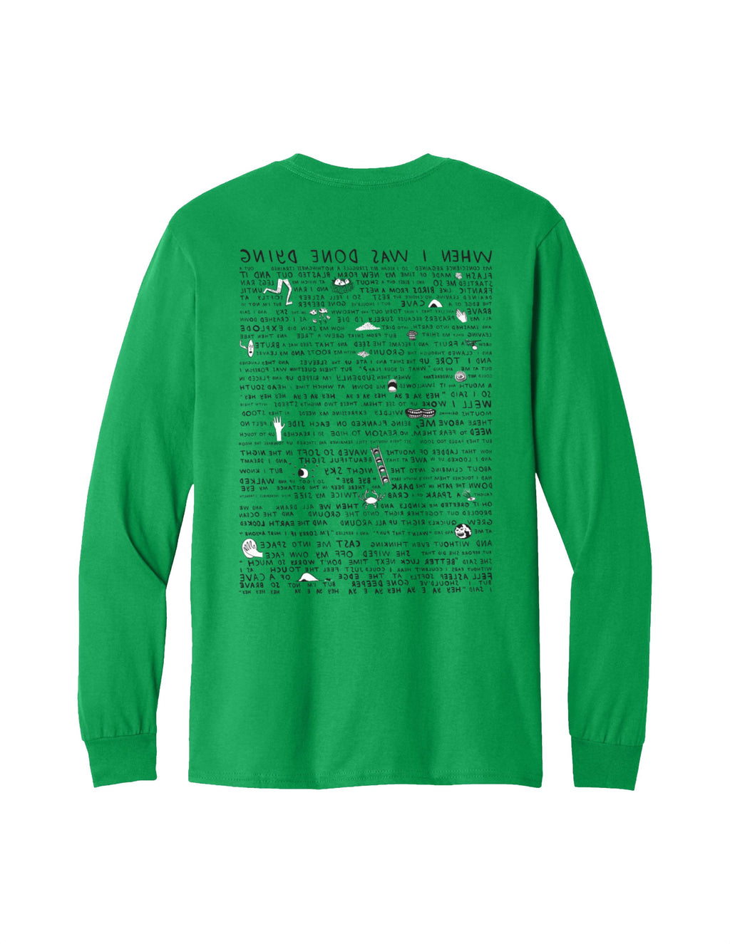 When I Was Done Dying - Long Sleeve Shirt - Green