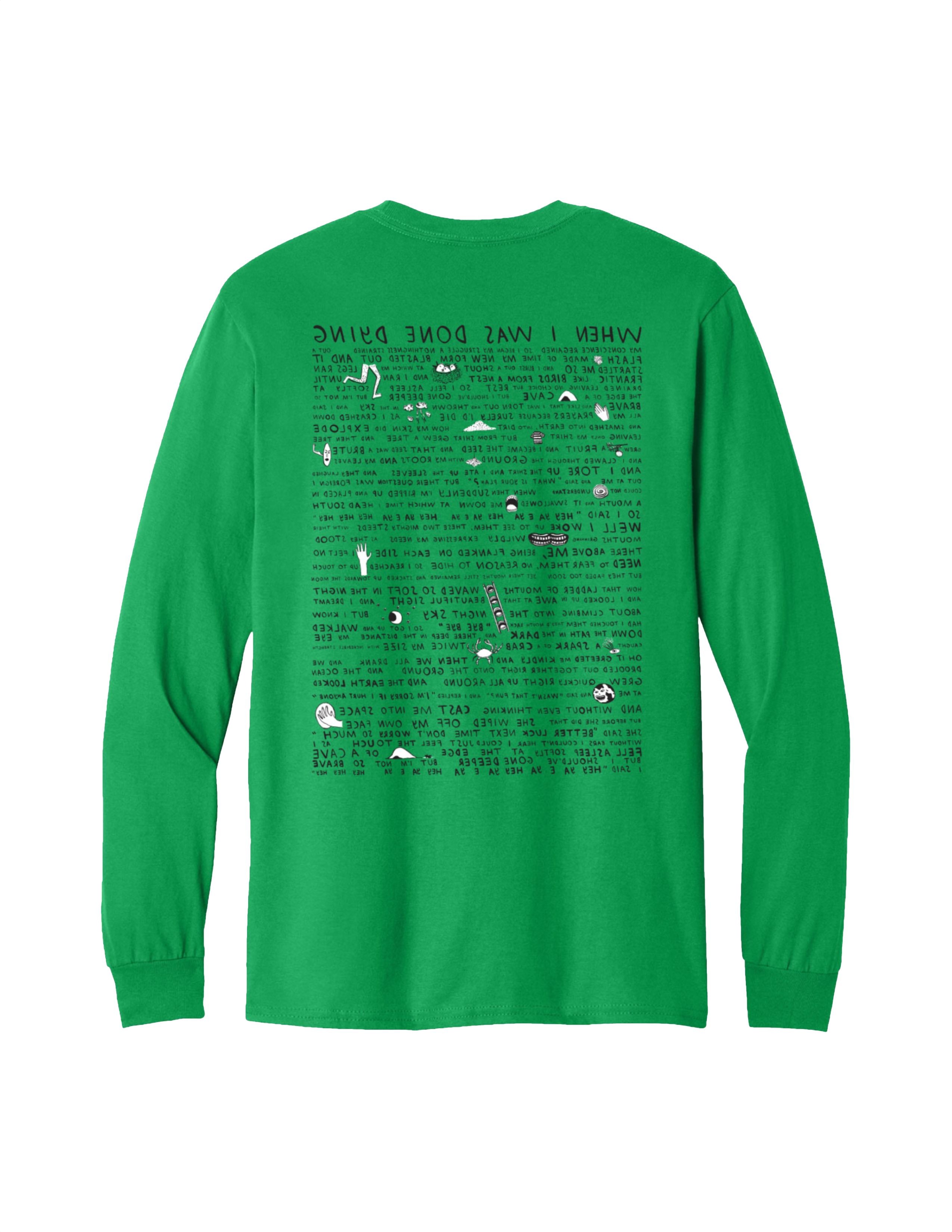 When I Was Done Dying - Long Sleeve Shirt - Green