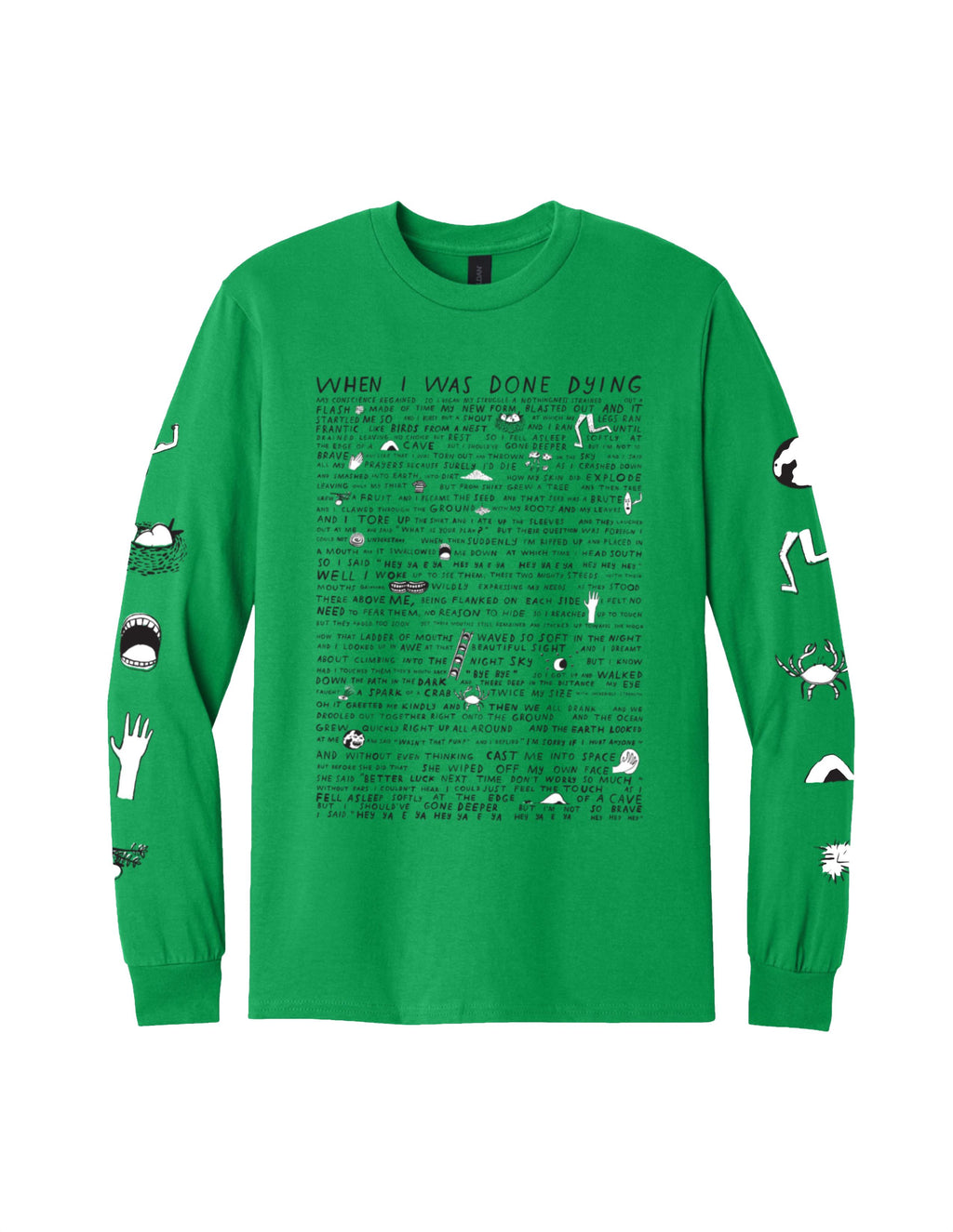 When I Was Done Dying - Long Sleeve Shirt - Green